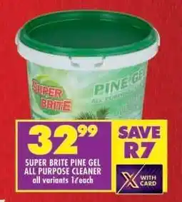 Shoprite SUPER BRITE PINE GEL ALL PURPOSE CLEANER offer