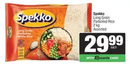 Spar Spekko Long Grain Parboiled Rice offer