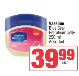 Spar Vaseline Blue Seal Petroleum Jelly offer