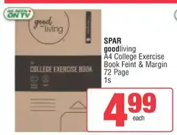 Spar SPAR goodliving A4 College Exercise Book offer
