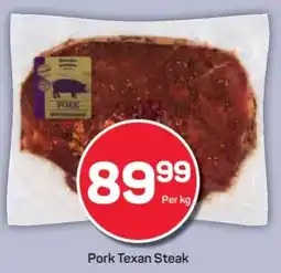 Pick n Pay PORK TEXAN STEAK offer