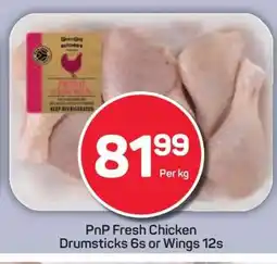 Pick n Pay PnP Fresh Chicken Drumsticks 6s or Wings 12s offer