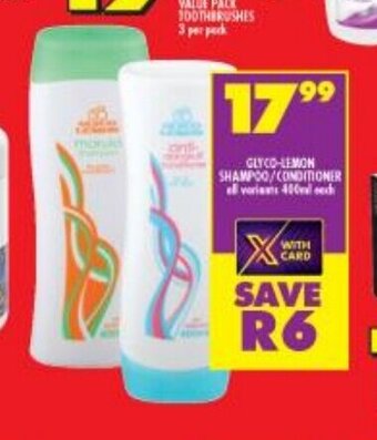 Shoprite Glyco-Lemon Shampoo / Conditioner All Variants 400ml each offer