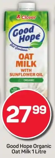 Pick n Pay Hypermarket Clover Good Hope Organic Oat Milk offer