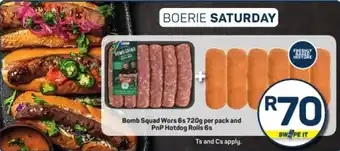 Bomb Squad Wors and PnP Hotdog Rolls