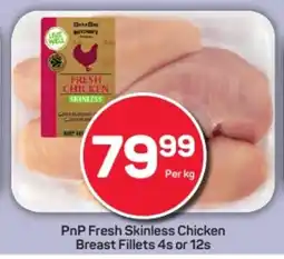 Pick n Pay Hypermarket PnP Fresh Skinless Chicken Breast Fillets offer