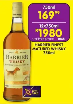 Shoprite Liquor Harrier finest matured whisky offer