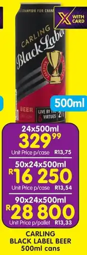 Shoprite Liquor Carling black label beer cans offer