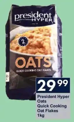 President Hyper President Hyper Oats Quick Cooking Oat Flakes offer