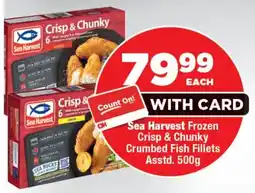 OK Foods Sea Harvest Frozen Crisp & Chunky Crumbed Fish Fillets offer