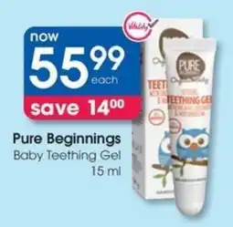 Clicks Pure Beginnings Baby Teething Gel offer