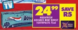Shoprite Aquafresh advance mint boost toothpaste offer