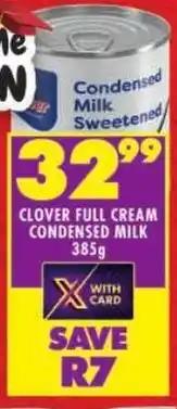 Shoprite Clover full cream condensed milk offer