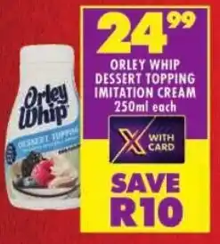 Shoprite Orley whip dessert topping imitation cream offer