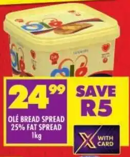 Shoprite Ole bread spread 25% fat spread offer