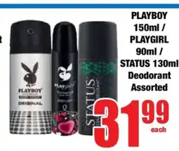 Boxer PLAYBOY 150ml / PLAYGIRL 90ml / STATUS 130ml Deodorant Assorted offer