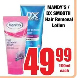 Boxer MANDY’S / DX Smooth Hair Removal Lotion offer