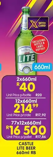 Shoprite CASTLE LITE BEER 660ml RB offer