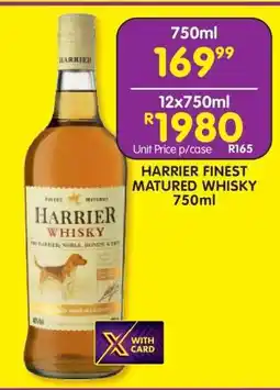 Shoprite HARRIER FINEST MATURED WHISKY 750ml offer
