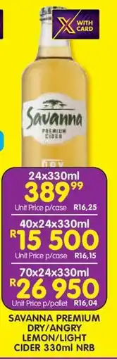 Shoprite SAVANNA PREMIUM DRY/ANGRY LEMON/LIGHT CIDER 330ml NRB offer