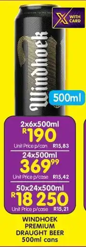 Shoprite WINDHOEK PREMIUM DRAUGHT BEER 500ml cans offer