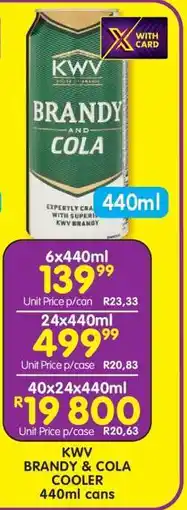 Shoprite KWV BRANDY & COLA COOLER 440ml cans offer