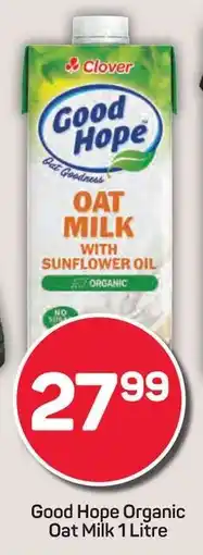 Pick n Pay Good Hope Organic Oat Milk offer