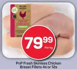 Pick n Pay PnP Fresh Skinless Chicken Breast Fillets offer