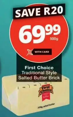 Checkers First Choice Traditional Style Salted Butter Brick offer