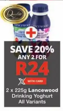 Checkers Lancewood Drinking Yoghurt All Variants offer