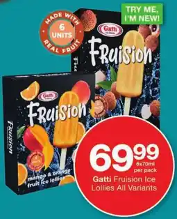 Checkers Gatti Fruision Ice Lollies All Variants offer