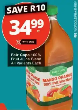 Checkers Fair Cape 100% Fruit Juice Blend All Variants offer