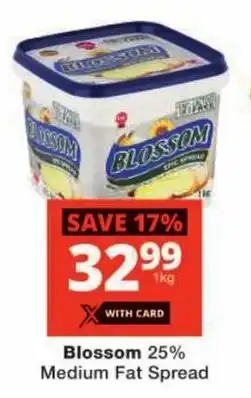 Checkers Blossom 25% Medium Fat Spread offer