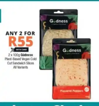 Checkers Gudness Plant-Based Vegan Cold Cut Sandwich Slices All Variants 2x100g offer