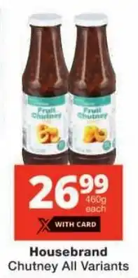 Checkers Housebrand Chutney All Variants offer