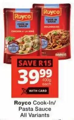 Checkers Royco Cook-In/ Pasta Sauce All Variants offer