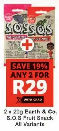 Checkers Earth & Co. S.O.S Fruit Snack All Variants offer