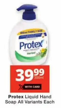 Checkers Protex Liquid Hand Soap All Variants offer