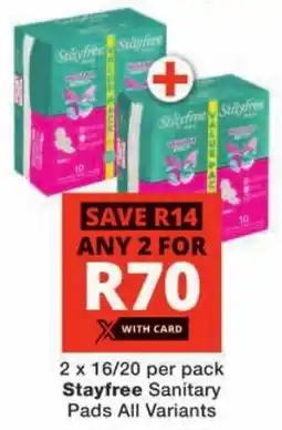 Checkers Stayfree Sanitary Pads All Variants offer