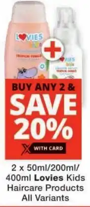 Checkers Lovies Kids Haircare Products All Variants offer