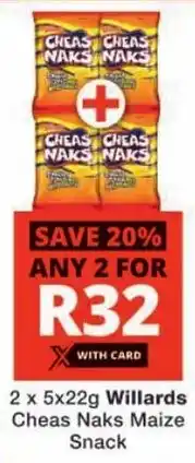 Checkers Willards Cheas Naks Maize offer