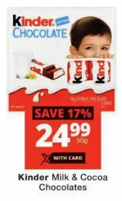 Checkers Kinder Milk & Cocoa Chocolates offer