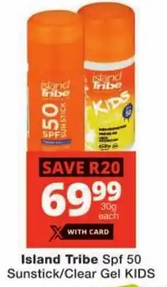 Checkers Island Tribe Spf 50 Sunstick/ Clear Gel KIDS offer