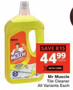 Checkers Mr Muscle Tile Cleaner All Variants offer