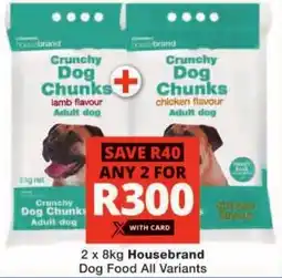 Checkers Housebrand Dog Food All Variants offer