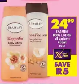 Shoprite Bramley body lotion offer