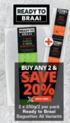 Checkers Ready to Braai Baguettes All Variants offer