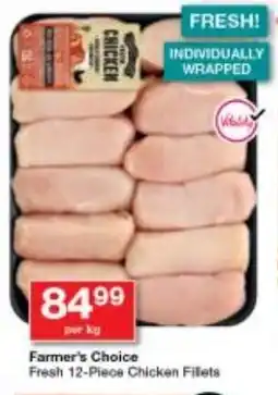 Checkers Farmer's Choice Fresh Chicken Fillets offer