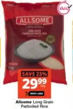 Checkers Allsome Long Grain Parboiled Rice offer
