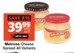Checkers Melrose Cheese Spread All Variants offer